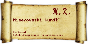 Miserovszki Kunó névjegykártya